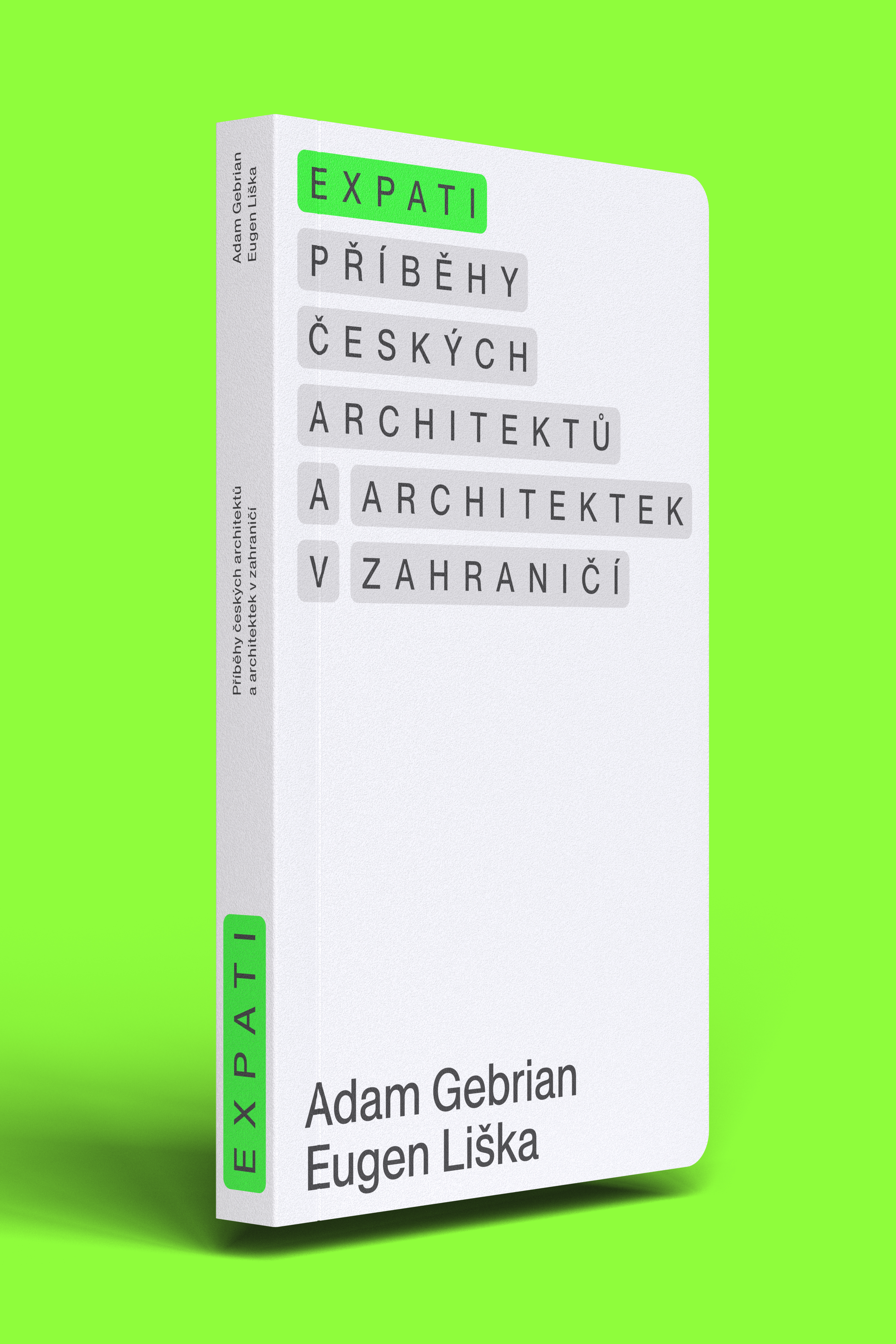 The front cover of the book Expats by Adam Gebrian and Eugen Liška features a minimalist design with green accent tags on a white background, inspired by UI/UX elements to emphasize practicality and visual identity in print.